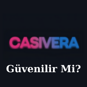 Casivera Güvenilir Mi